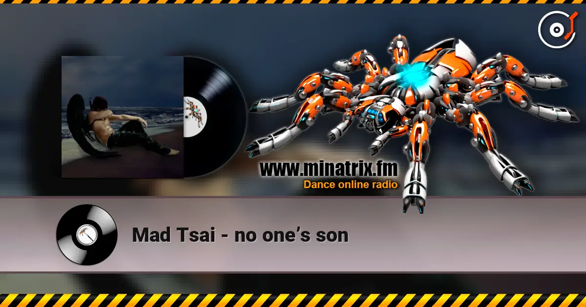 Mad Tsai - no one’s son жоғары сапада онлайн тыңдау | Minatrix.FM