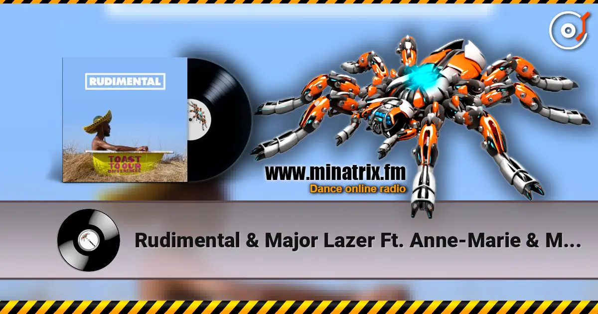 Rudimental & Major Lazer Ft. Anne-Marie & Mr Eazi - Let Me Live жоғары сапада онлайн тыңдау | Minatrix.FM