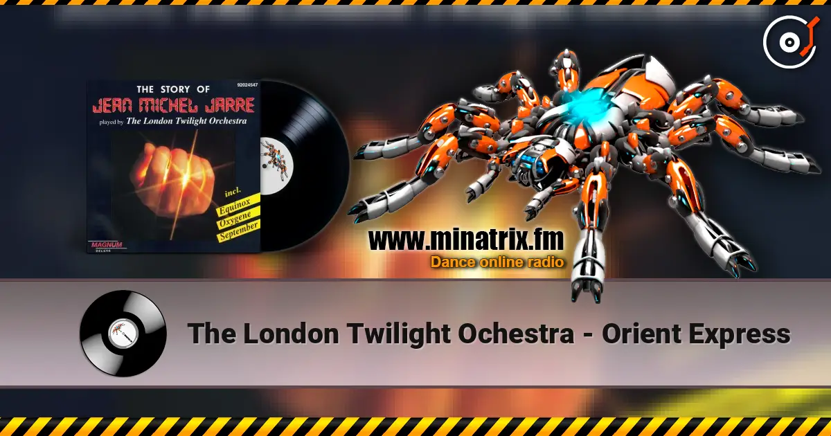 The London Twilight Ochestra - Orient Express жоғары сапада онлайн тыңдау | Minatrix.FM