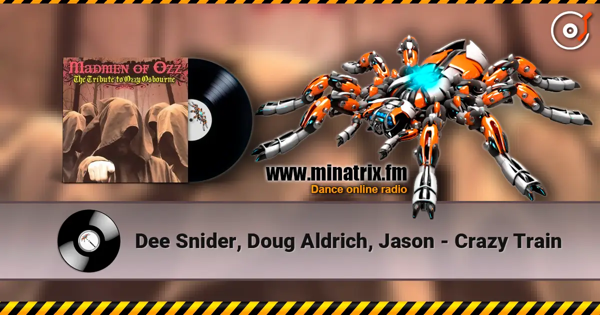 Dee Snider, Doug Aldrich, Jason - Crazy Train жоғары сапада онлайн тыңдау | Minatrix.FM
