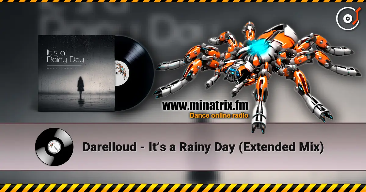 Darelloud - It’s a Rainy Day (Extended Mix) жоғары сапада онлайн тыңдау | Minatrix.FM