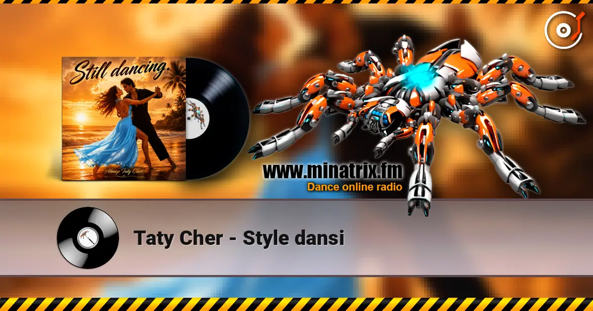 Taty Cher - Style dansi жоғары сапада онлайн тыңдау | Minatrix.FM