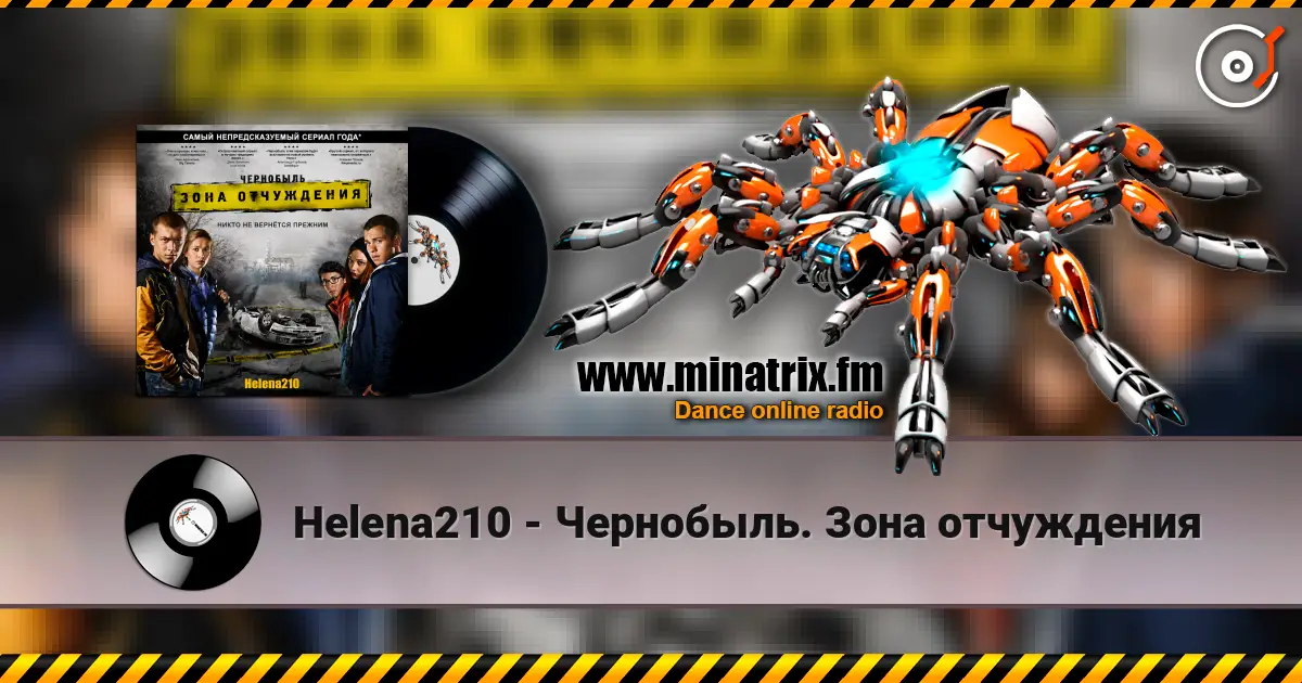 Helena210 - Чернобыль. Зона отчуждения жоғары сапада онлайн тыңдау | Minatrix.FM