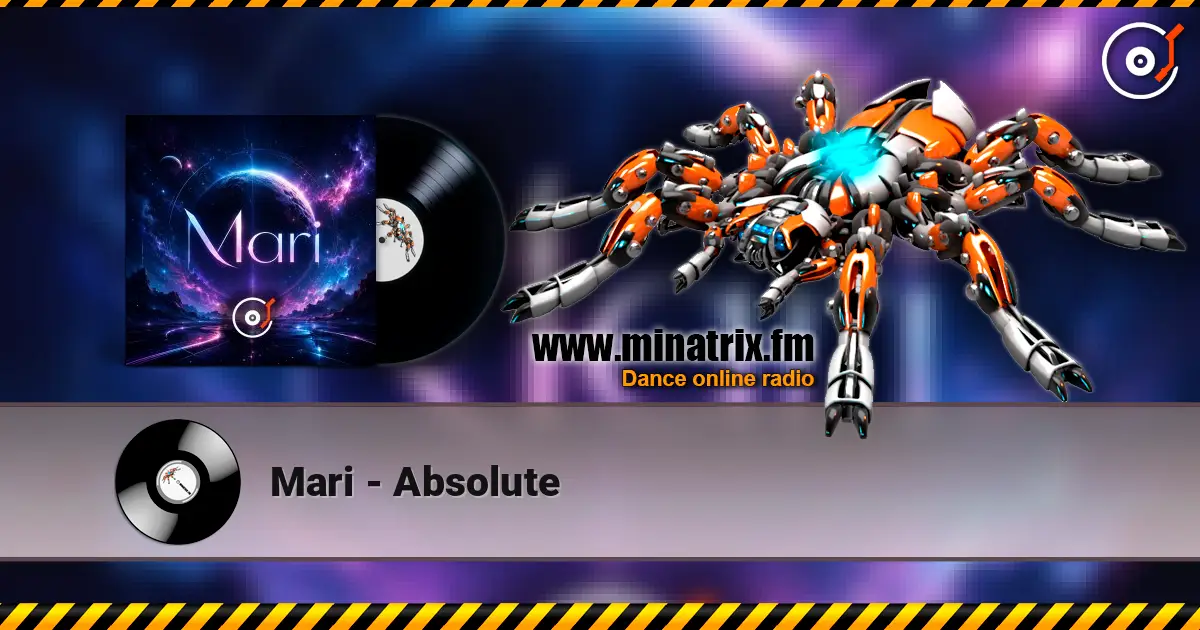 Mari - Absolute жоғары сапада онлайн тыңдау | Minatrix.FM