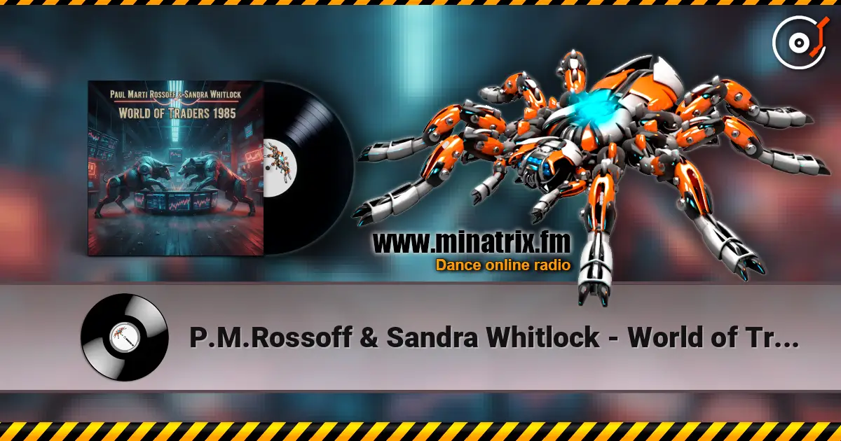 P.M.Rossoff & Sandra Whitlock - World of Traders 1985. Nottingham Rock City LIVE 1989. Remastered 2026 жоғары сапада онлайн тыңдау | Minatrix.FM