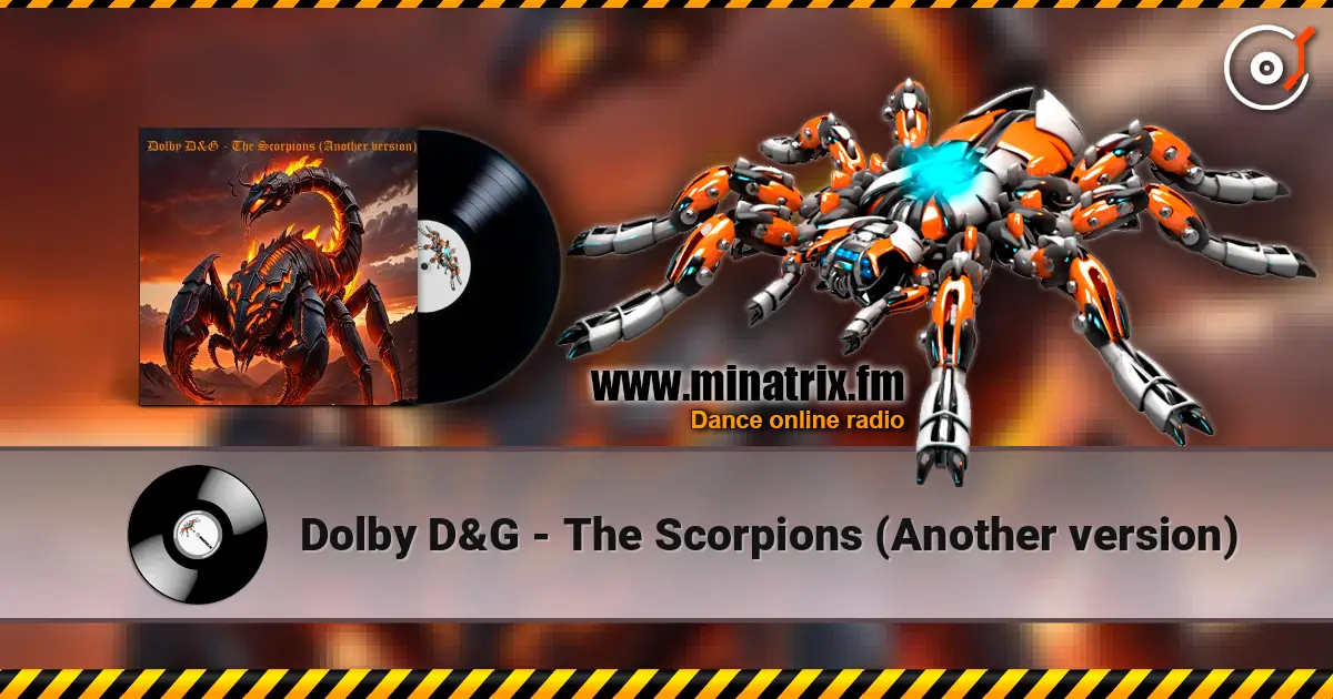 Dolby D&G - The Scorpions (Another version) жоғары сапада онлайн тыңдау | Minatrix.FM