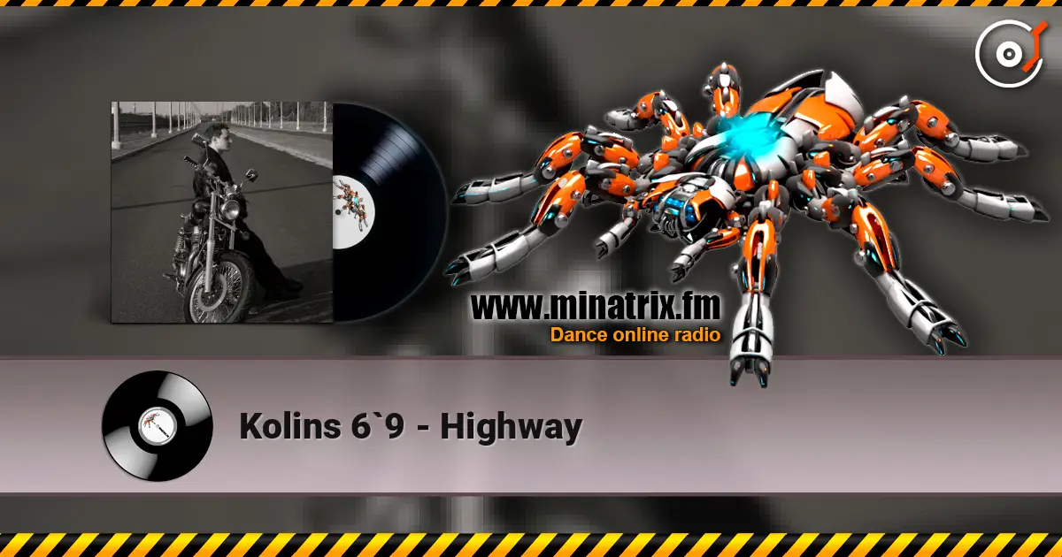 Kolins 6`9 - Highway жоғары сапада онлайн тыңдау | Minatrix.FM