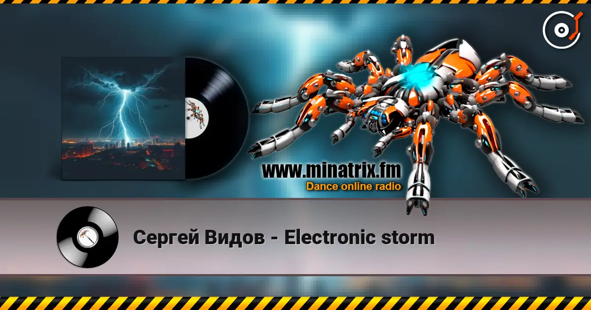 Сергей Видов - Electronic storm жоғары сапада онлайн тыңдау | Minatrix.FM