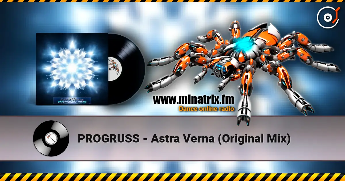 PROGRUSS - Astra Verna (Original Mix) жоғары сапада онлайн тыңдау | Minatrix.FM