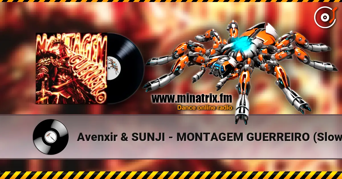 Avenxir & SUNJI - MONTAGEM GUERREIRO (Slowed) жоғары сапада онлайн тыңдау | Minatrix.FM