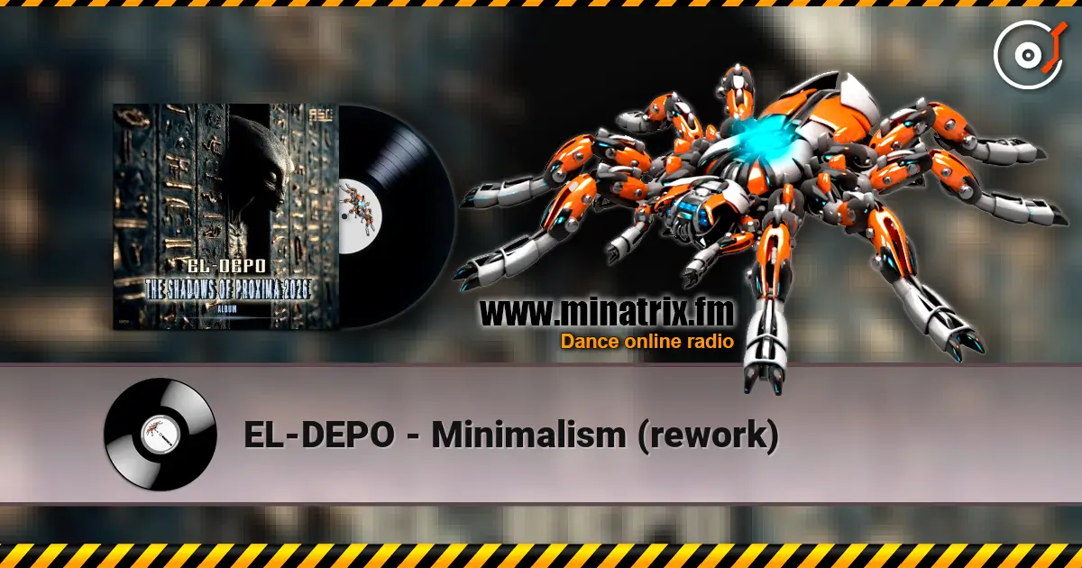 EL-DEPO - Minimalism (rework) жоғары сапада онлайн тыңдау | Minatrix.FM