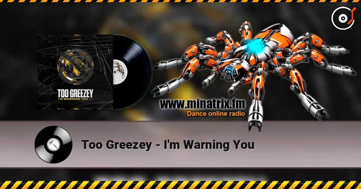 Too Greezey - I'm Warning You жоғары сапада онлайн тыңдау | Minatrix.FM