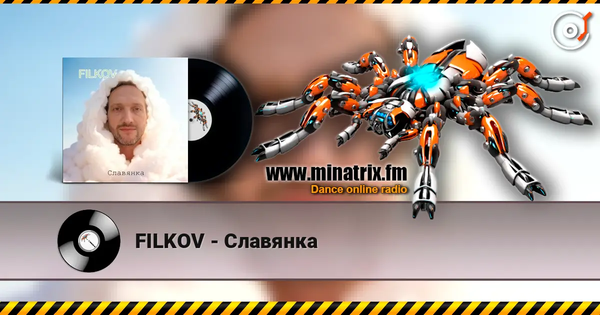 FILKOV - Славянка жоғары сапада онлайн тыңдау | Minatrix.FM