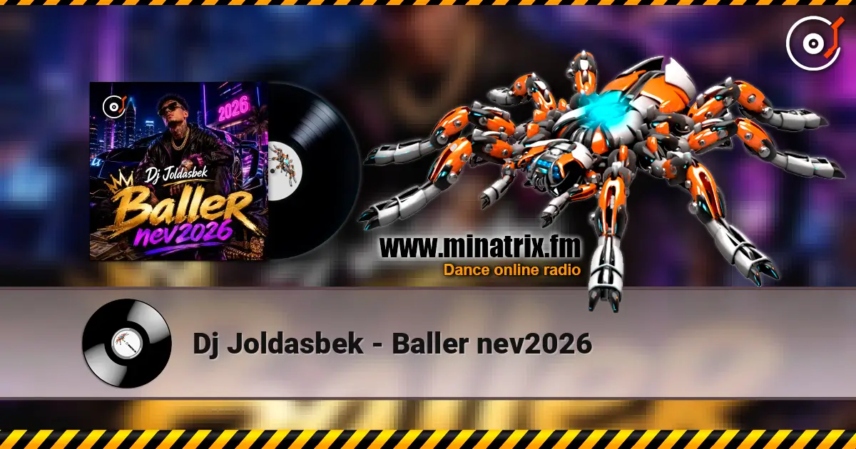 Dj Joldasbek - Baller nev2026 жоғары сапада онлайн тыңдау | Minatrix.FM