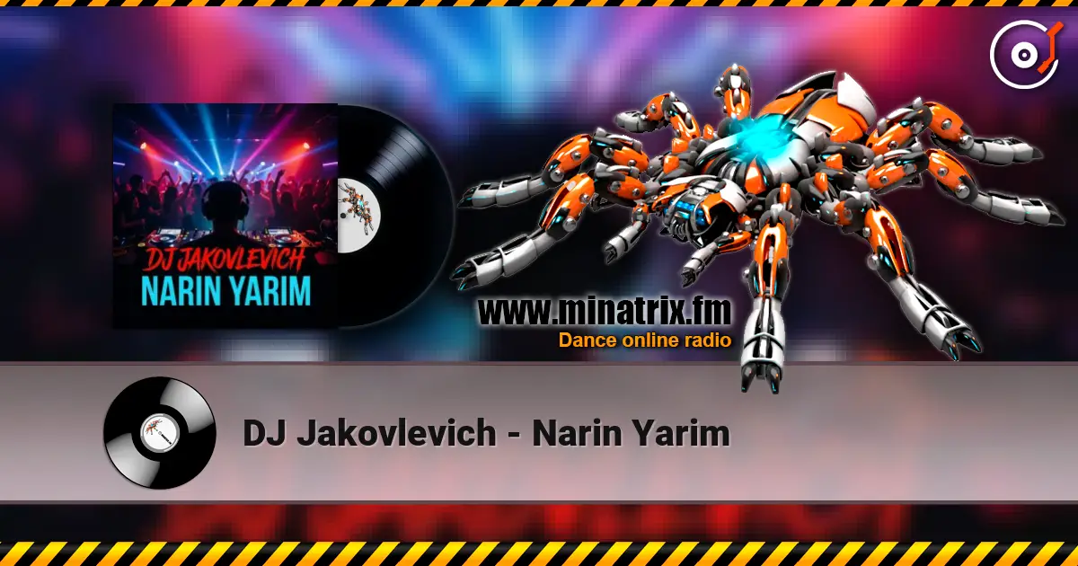 DJ Jakovlevich - Narin Yarim жоғары сапада онлайн тыңдау | Minatrix.FM