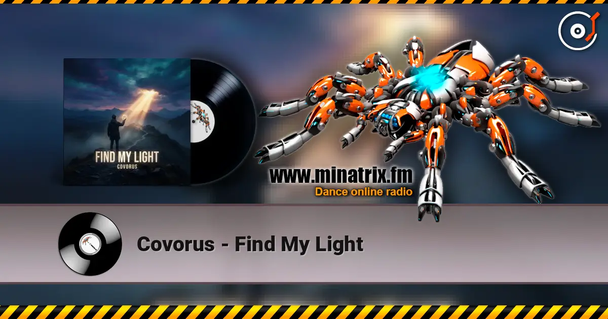 Covorus - Find My Light жоғары сапада онлайн тыңдау | Minatrix.FM