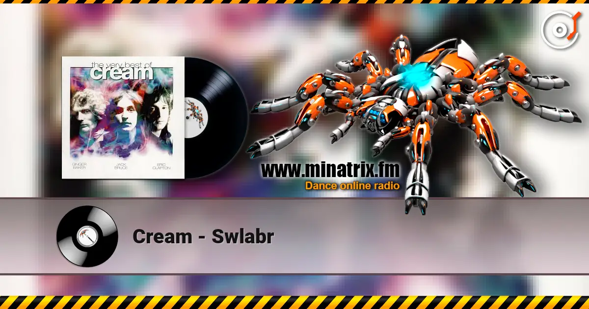 Cream - Swlabr жоғары сапада онлайн тыңдау | Minatrix.FM