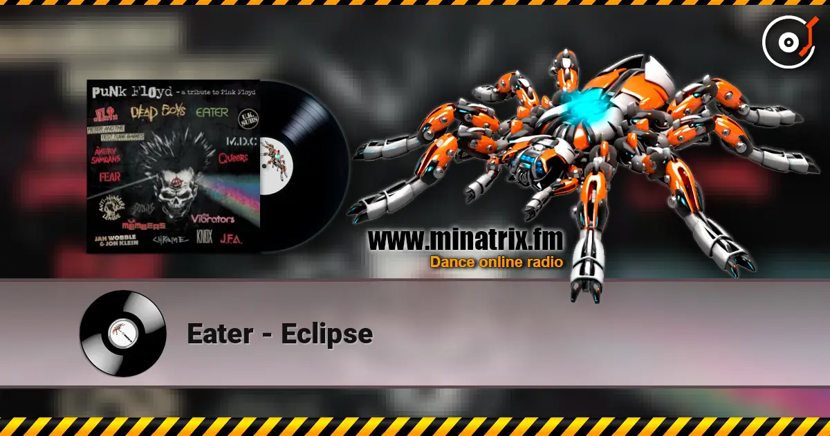 Eater - Eclipse жоғары сапада онлайн тыңдау | Minatrix.FM