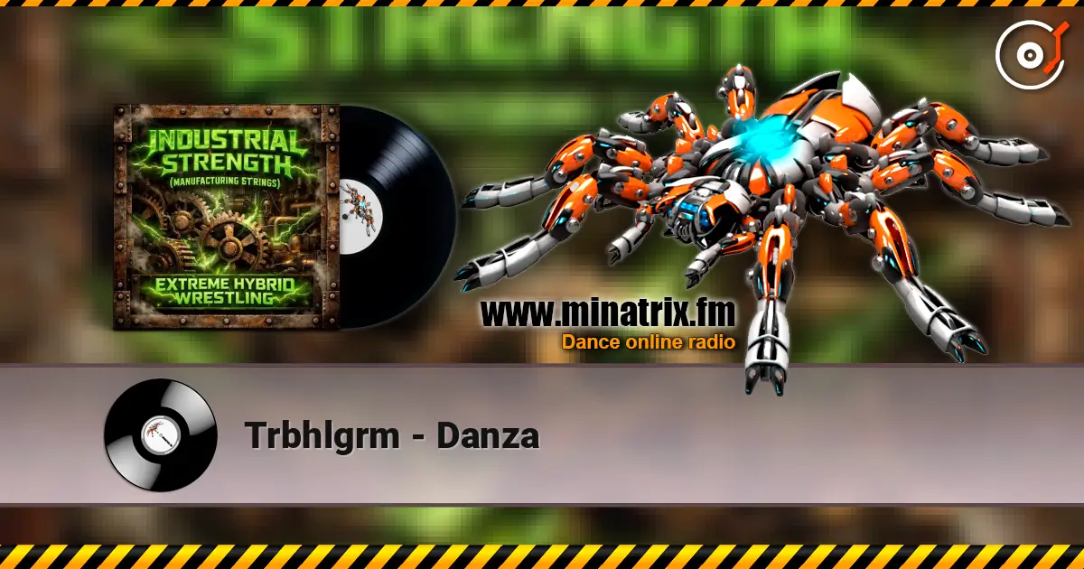 Trbhlgrm - Danza жоғары сапада онлайн тыңдау | Minatrix.FM