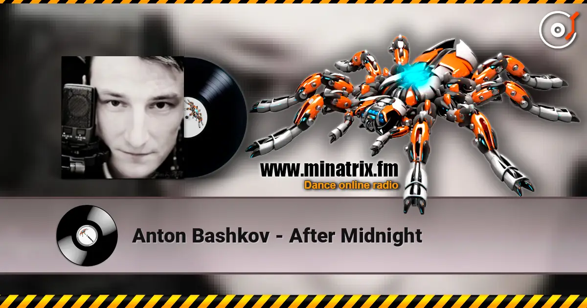 Anton Bashkov - After Midnight жоғары сапада онлайн тыңдау | Minatrix.FM
