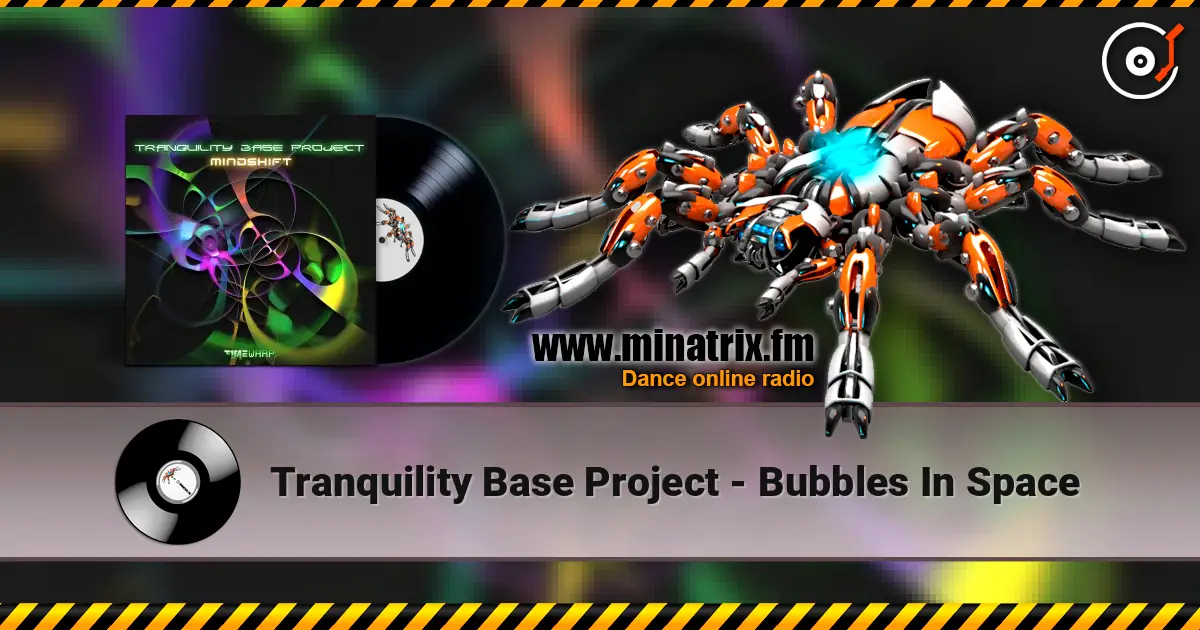 Tranquility Base Project - Bubbles In Space жоғары сапада онлайн тыңдау | Minatrix.FM