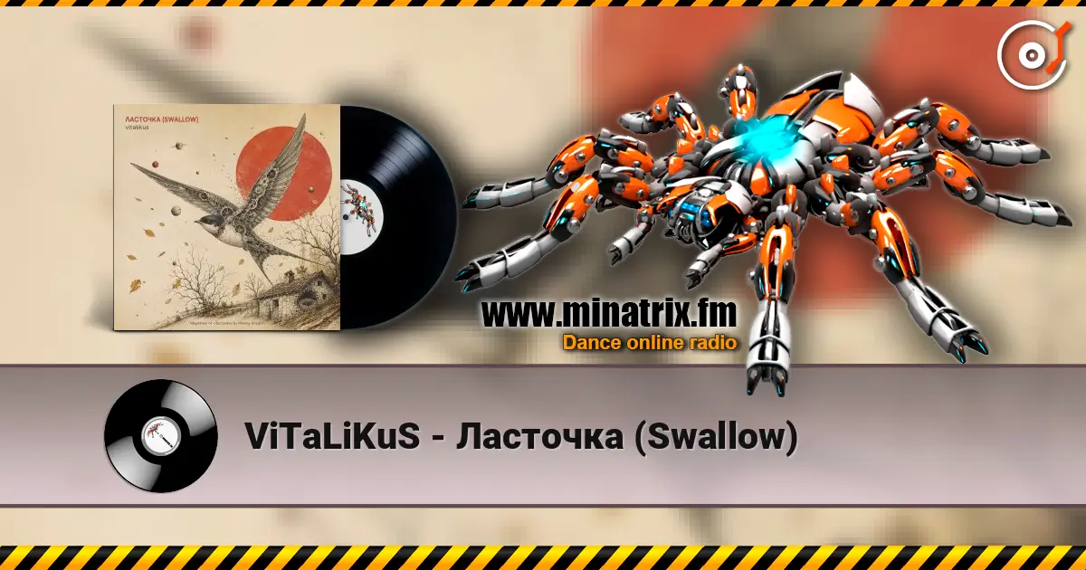 ViTaLiKuS - Ласточка (Swallow) жоғары сапада онлайн тыңдау | Minatrix.FM