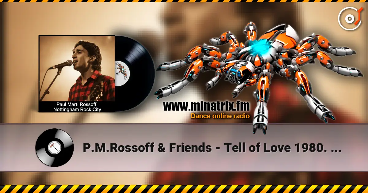 P.M.Rossoff & Friends - Tell of Love 1980. Nottingham Rock City LIVE 1989. Remastered  2026 жоғары сапада онлайн тыңдау | Minatrix.FM