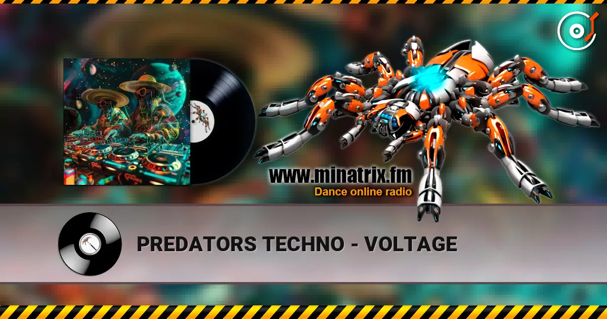 PREDATORS TECHNO - VOLTAGE жоғары сапада онлайн тыңдау | Minatrix.FM