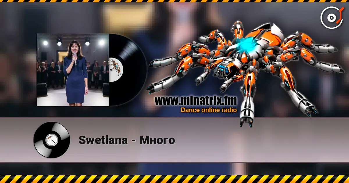 Swetlana - Много жоғары сапада онлайн тыңдау | Minatrix.FM