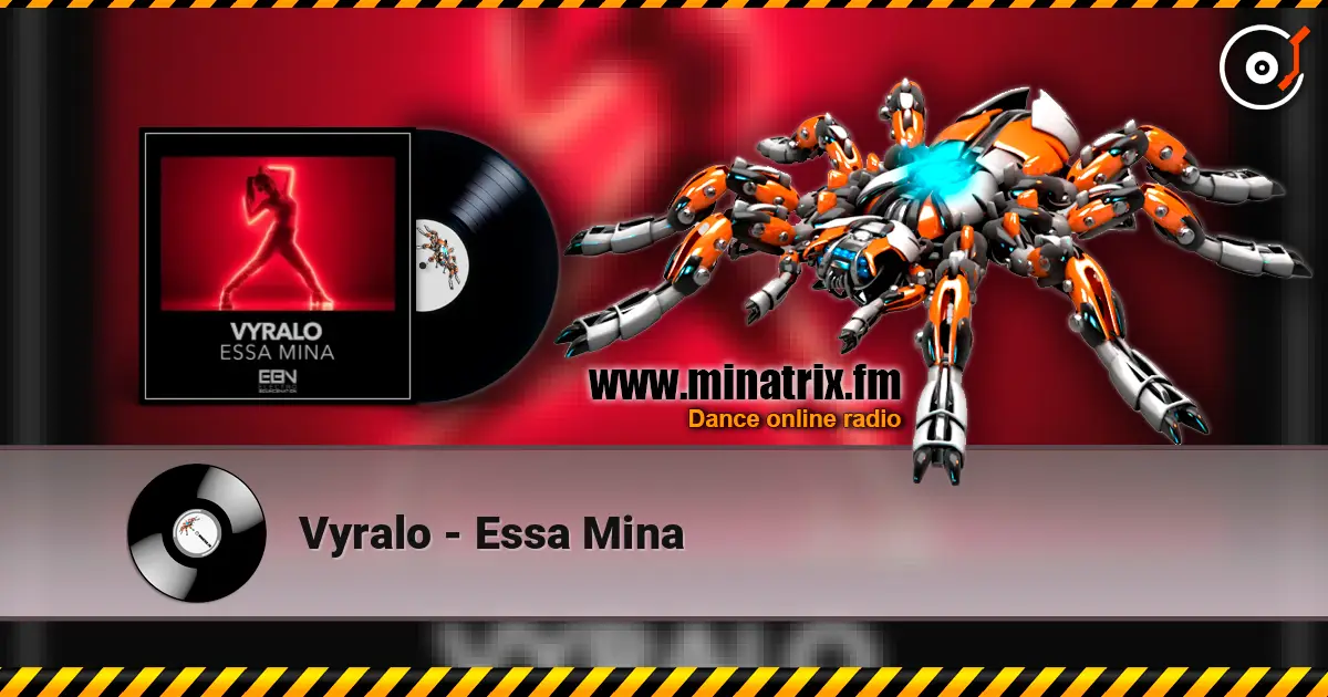 Vyralo - Essa Mina 高品质在线收听 | Minatrix.FM
