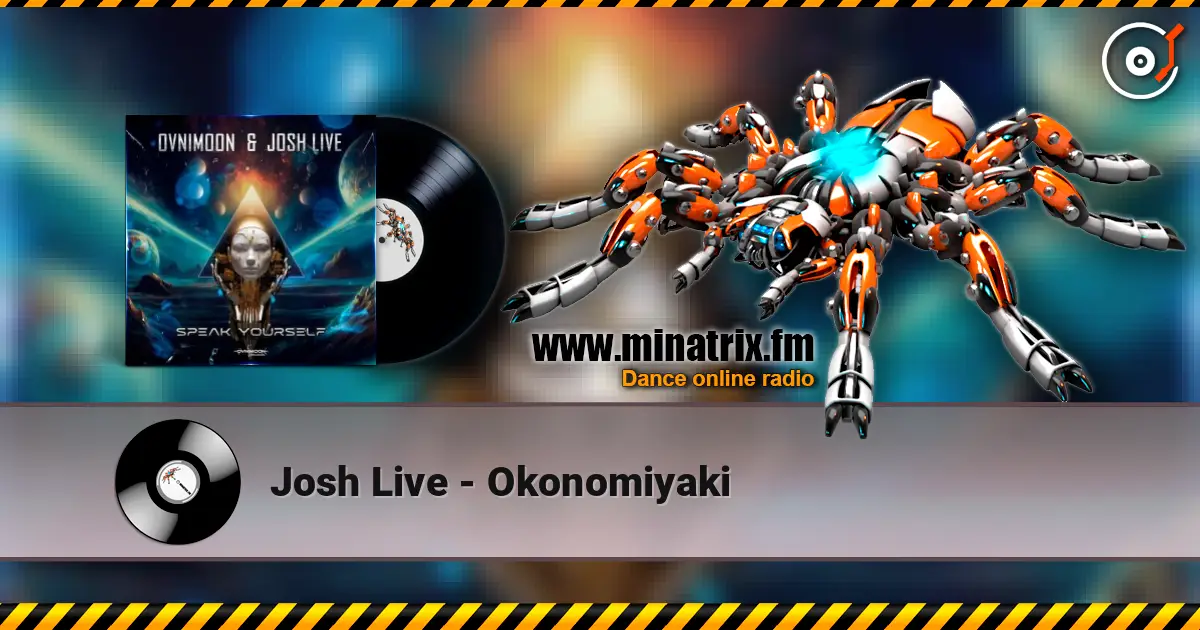 Josh Live - Okonomiyaki жоғары сапада онлайн тыңдау | Minatrix.FM