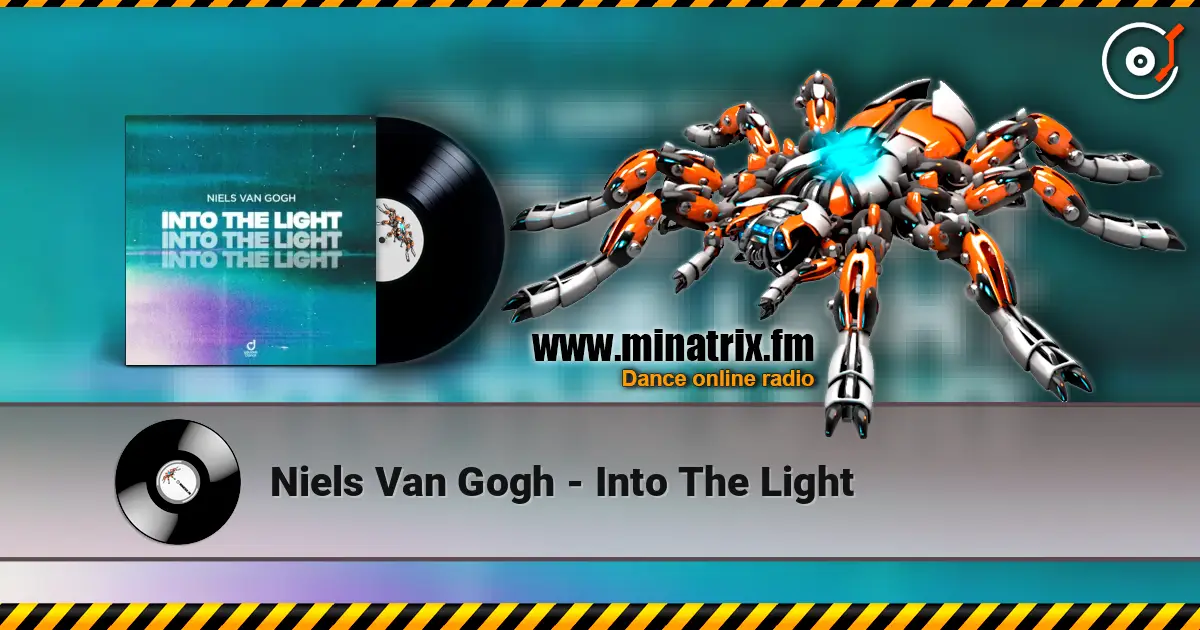 Niels Van Gogh - Into The Light жоғары сапада онлайн тыңдау | Minatrix.FM