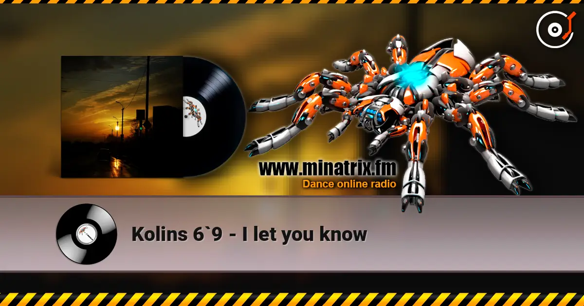 Kolins 6`9 - I let you know жоғары сапада онлайн тыңдау | Minatrix.FM