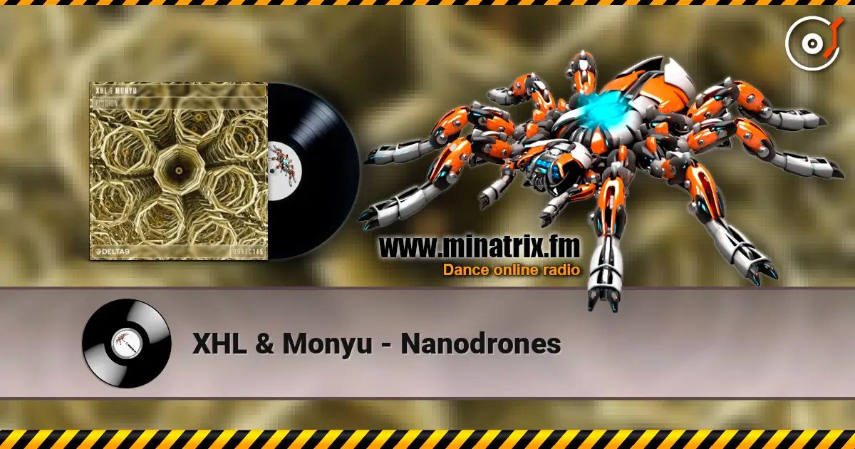 XHL & Monyu - Nanodrones online in hoher Qualität hören | Minatrix.FM