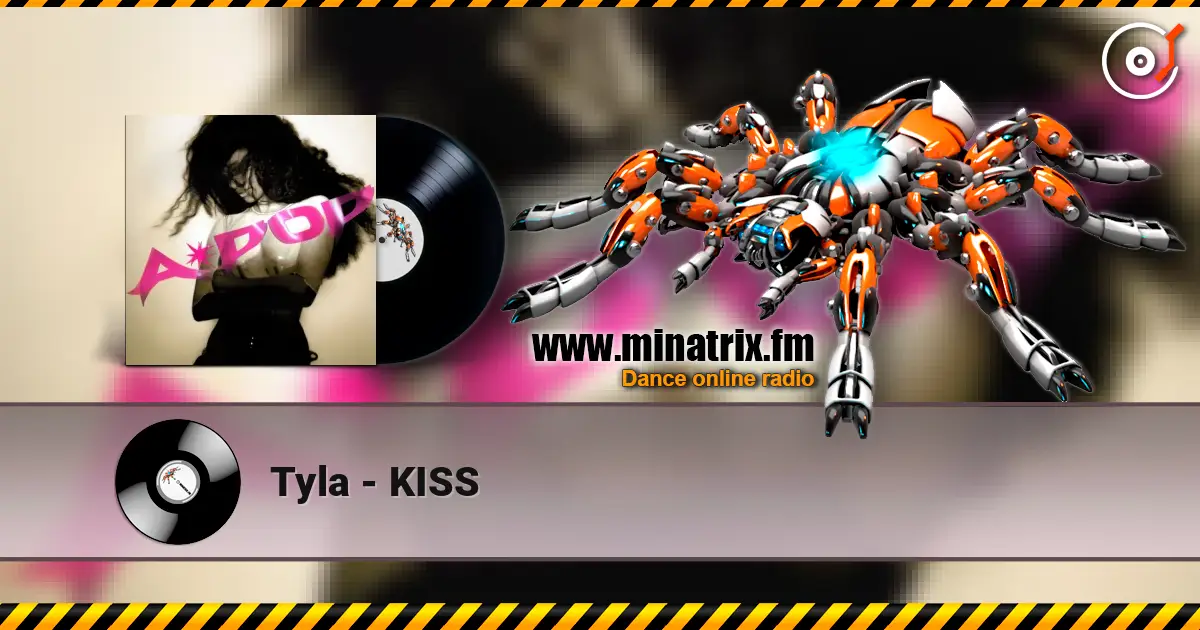 Tyla - KISS жоғары сапада онлайн тыңдау | Minatrix.FM
