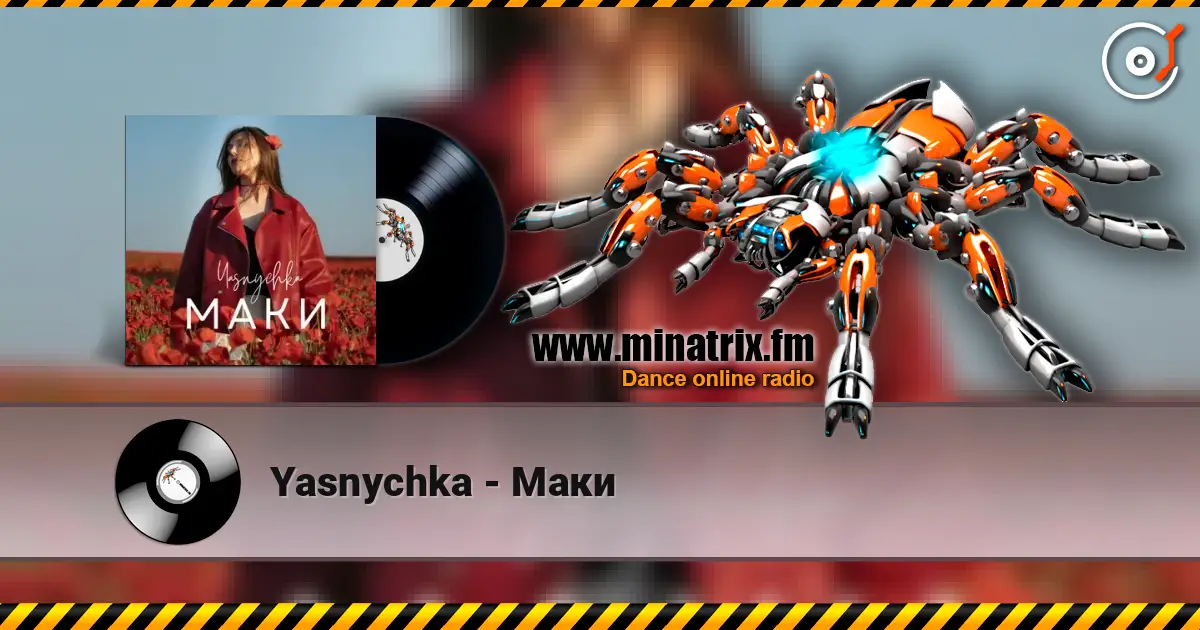 Yasnychka - Маки жоғары сапада онлайн тыңдау | Minatrix.FM