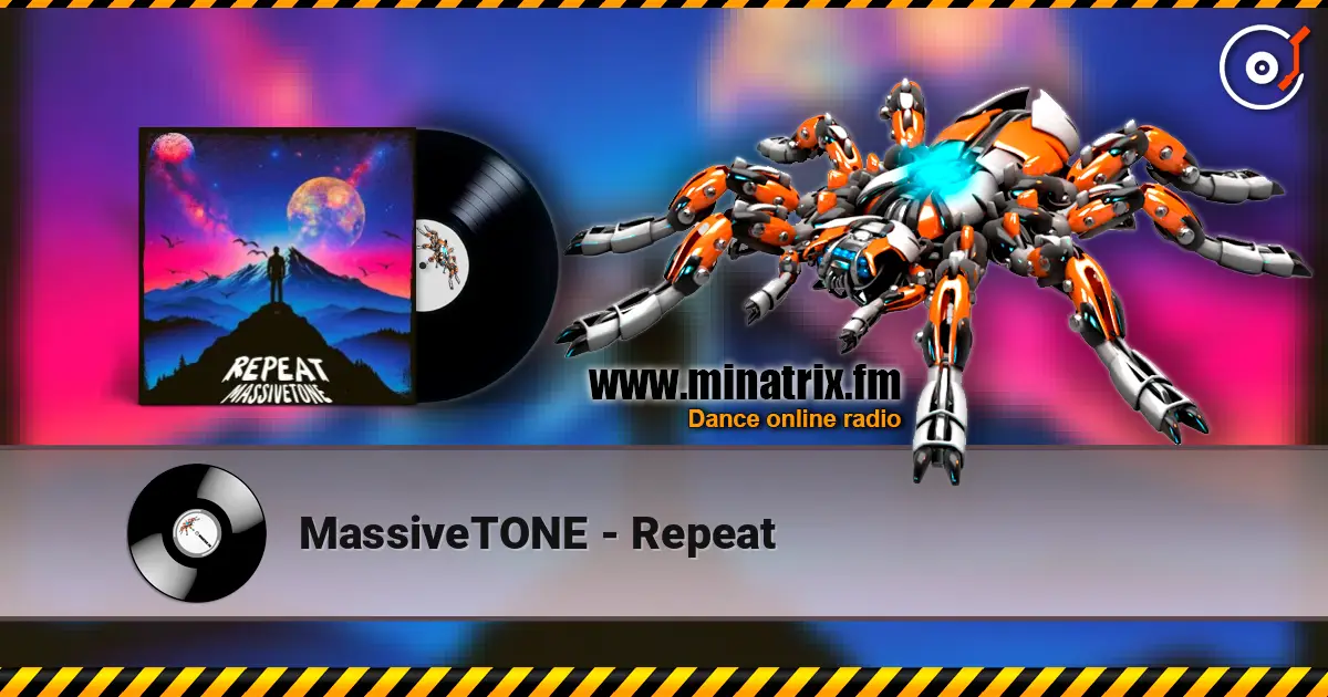 MassiveTONE - Repeat жоғары сапада онлайн тыңдау | Minatrix.FM