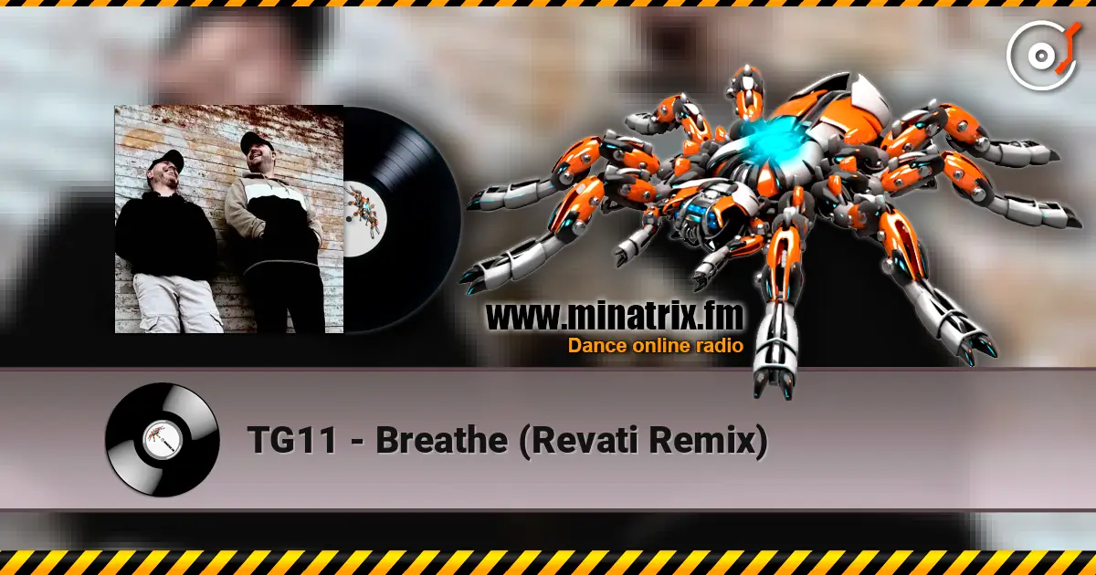 TG11 - Breathe (Revati Remix) жоғары сапада онлайн тыңдау | Minatrix.FM
