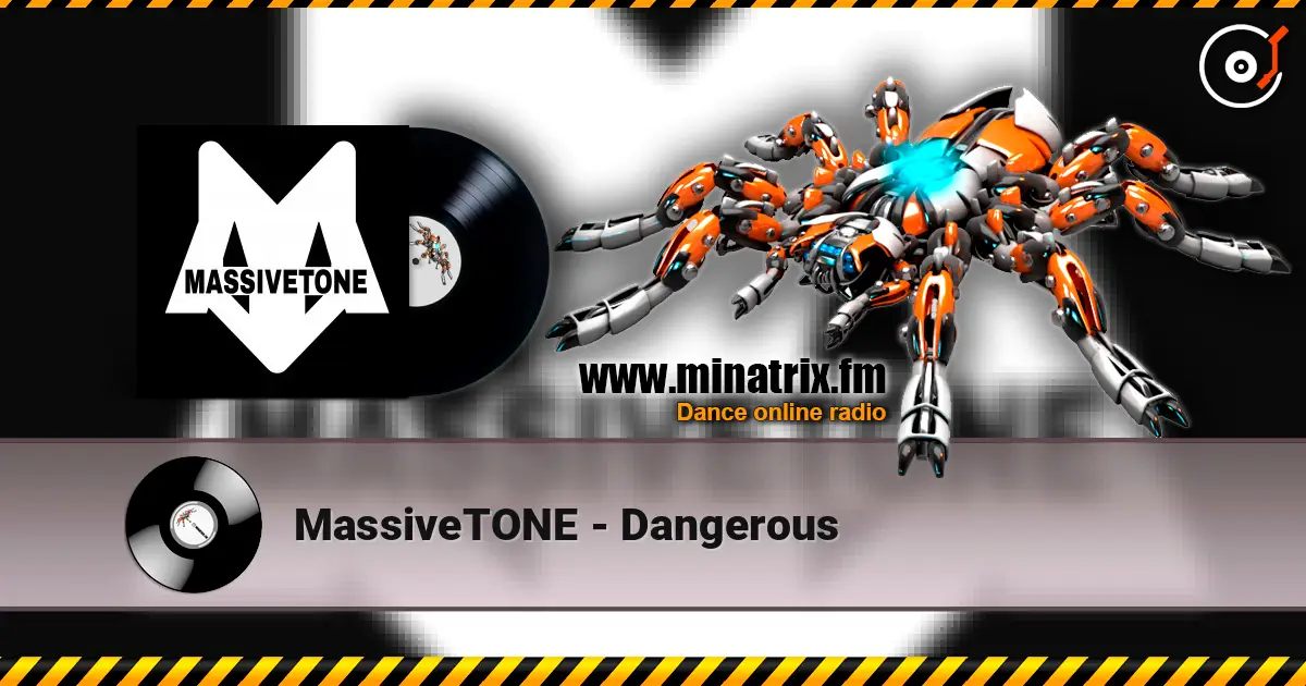 MassiveTONE - Dangerous жоғары сапада онлайн тыңдау | Minatrix.FM