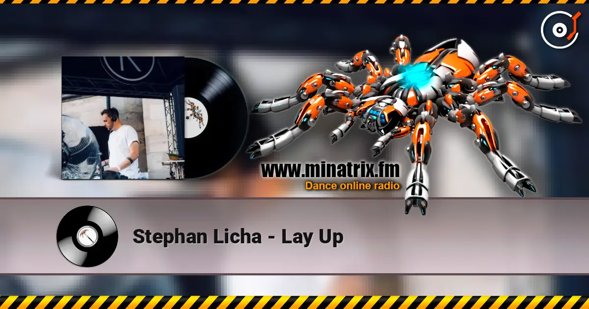 Stephan Licha - Lay Up жоғары сапада онлайн тыңдау | Minatrix.FM