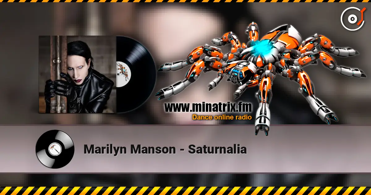 Marilyn Manson - Saturnalia жоғары сапада онлайн тыңдау | Minatrix.FM
