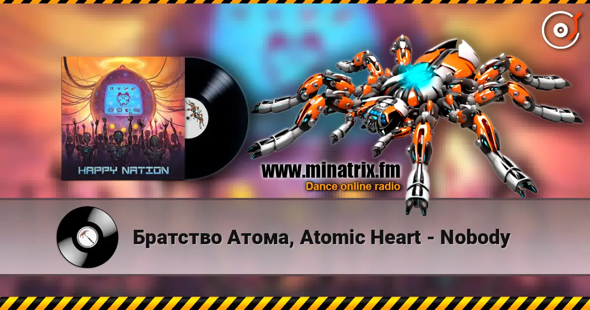 Братство Атома, Atomic Heart - Nobody жоғары сапада онлайн тыңдау | Minatrix.FM