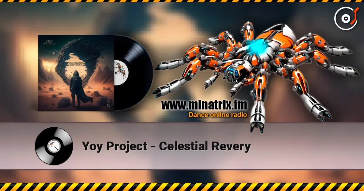 Yoy Project - Celestial Revery жоғары сапада онлайн тыңдау | Minatrix.FM