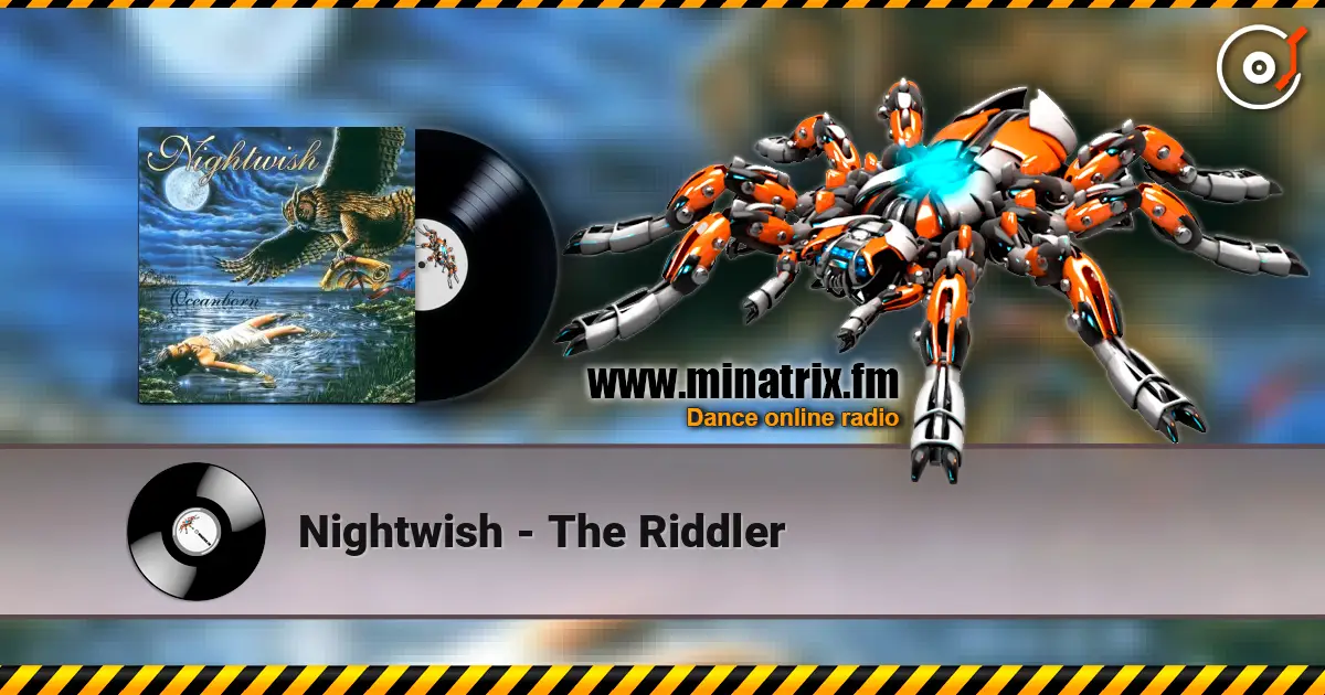 Nightwish - The Riddler жоғары сапада онлайн тыңдау | Minatrix.FM
