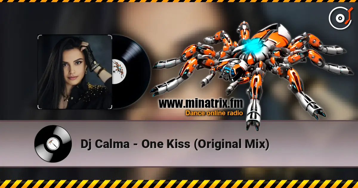 Dj Calma - One Kiss (Original Mix) жоғары сапада онлайн тыңдау | Minatrix.FM