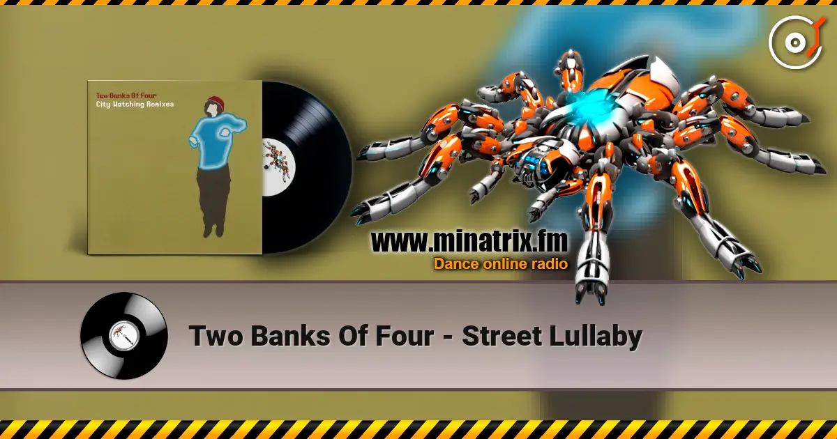 Two Banks Of Four - Street Lullaby жоғары сапада онлайн тыңдау | Minatrix.FM