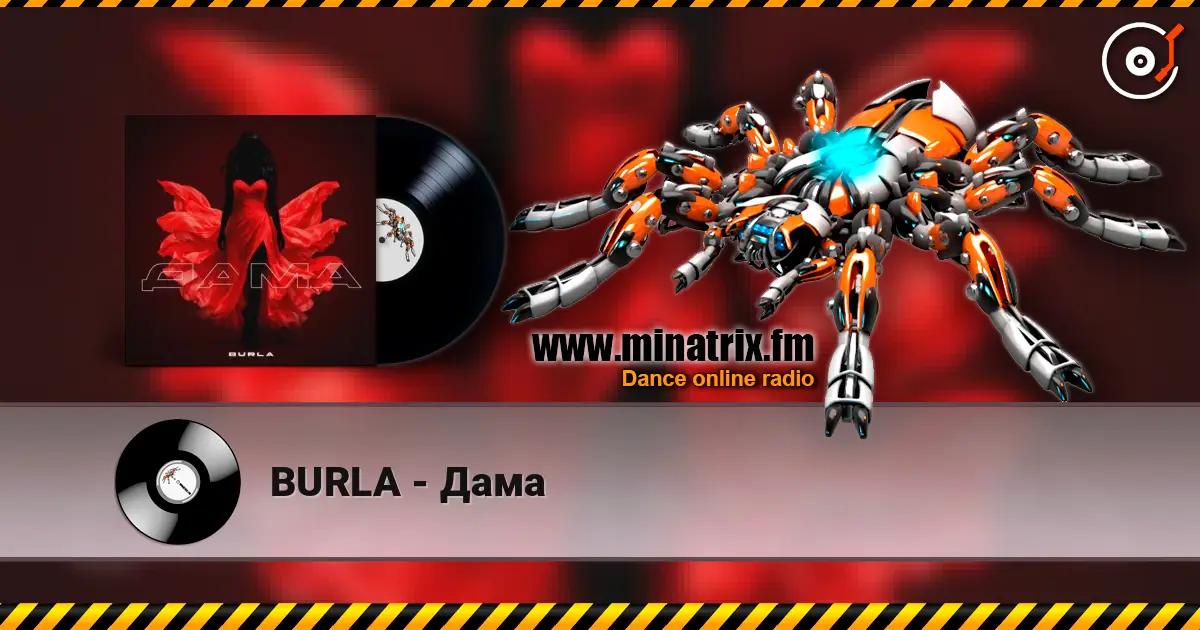 BURLA - Дама жоғары сапада онлайн тыңдау | Minatrix.FM