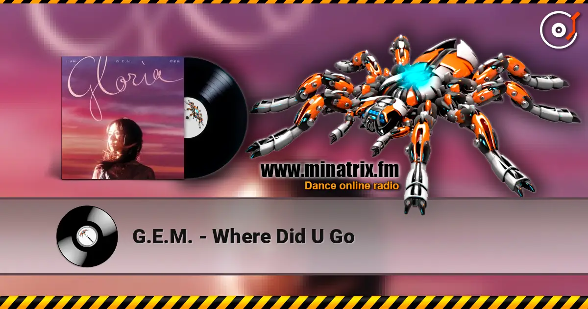 G.E.M. - Where Did U Go жоғары сапада онлайн тыңдау | Minatrix.FM