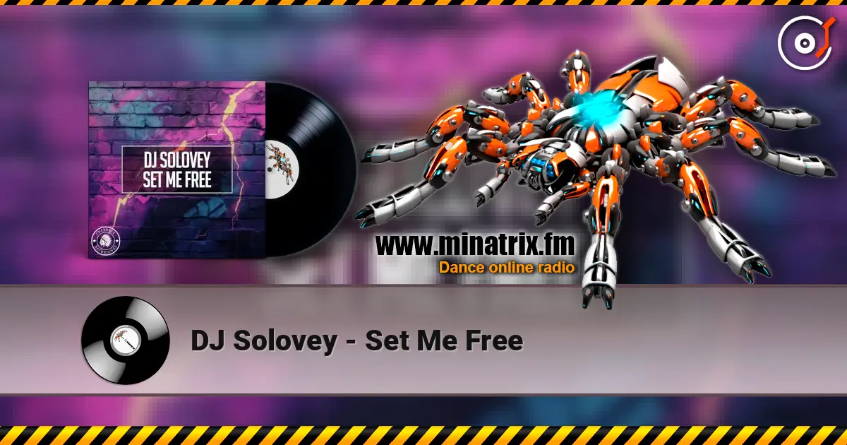 DJ Solovey - Set Me Free жоғары сапада онлайн тыңдау | Minatrix.FM