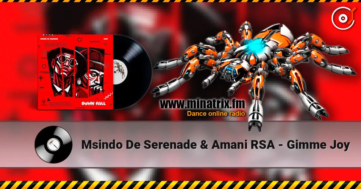 Msindo De Serenade & Amani RSA - Gimme Joy жоғары сапада онлайн тыңдау | Minatrix.FM